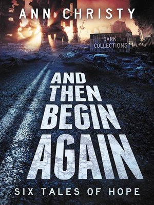 cover image of And Then Begin Again